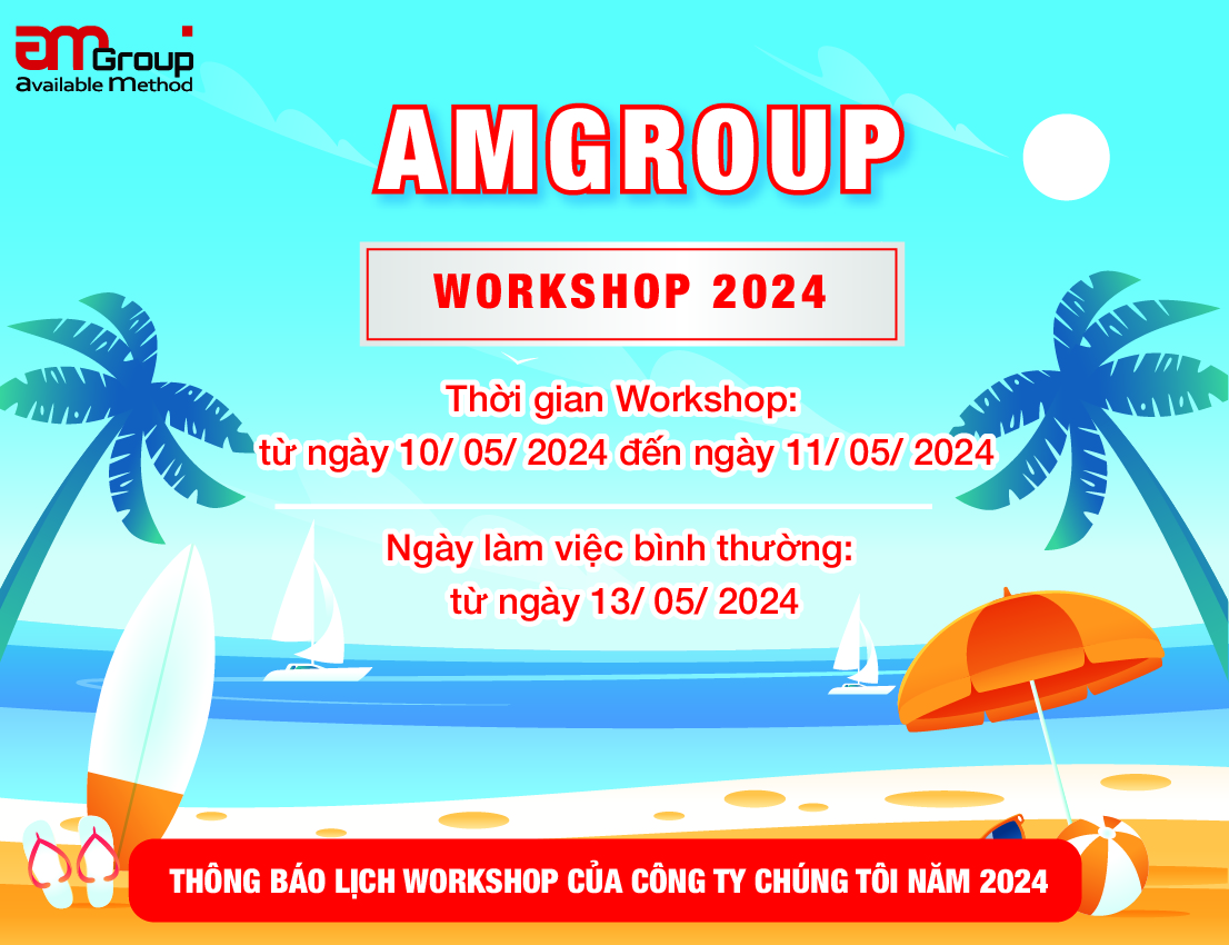 THÔNG BÁO LỊCH WORKSHOP CỦA CÔNG TY CHÚNG TÔI NĂM 2024